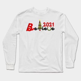 Believe Christmas Shirt Long Sleeve T-Shirt